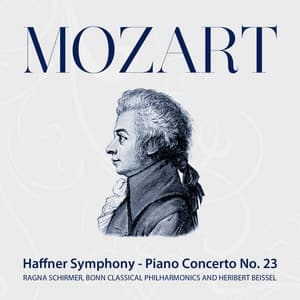 Mozart: Haffner Symphony - Piano Concerto No. 23 - Wolfgang Amadeus Mozart