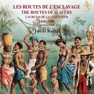 The Routes of Slavery - Jordi Savall