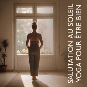 Salutation au soleil yoga pour être bien - Petits Yogis Musique Masters