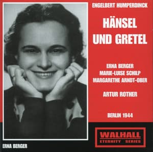 Humperdinck: Hänsel und Gretel - Engelbert Humperdinck