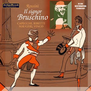 Rossini: Il signor Bruschino - Gioachino Rossini