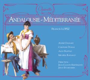 Andalousie - Méditerranée - Francis Lopez