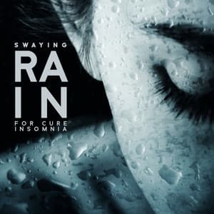 Long Rainy Night. Swaying Rain for Cure Insomnia - Piano Virtuo