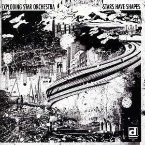 Stars Have Shapes - Exploding Star Orchestra