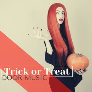 Trick or Treat Door Music: Spooky Halloween Sound Effects, Screams, Frightening and Scary Music - Monster's Halloween Party