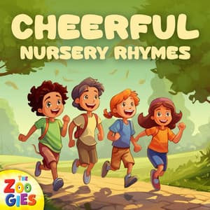 Cheerful Nursery Rhymes - The Zoogies