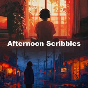 Afternoon Scribbles - Chill Music House