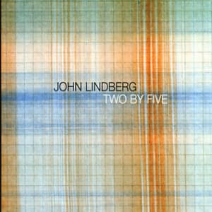 Two by Five - John Lindberg