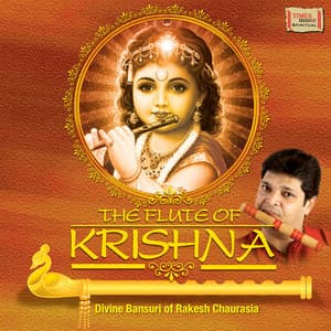 The Flute of Krishna - Rakesh Chaurasia
