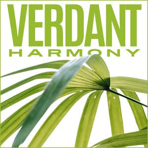 Verdant Harmony - Calming Sounds