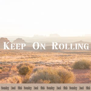 Keep On Rolling - Country Beat Club