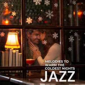 Jazz Awakens Cozy Winter Dreams: Melodies to Warm the Coldest Nights - Cozy Ambience Jazz