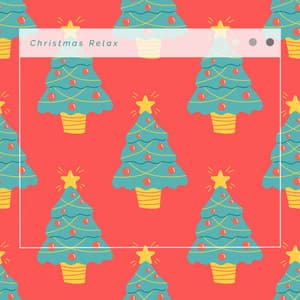 1 Christmas Relax - Sounds of Christmas