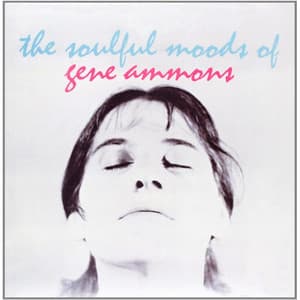 The Soulful Moods of Gene Ammons - Gene Ammons