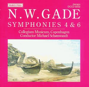Gade, N.: Symphonies Nos. 4 and 6 - Niels Wilhelm Gade