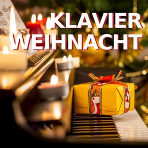 Klavier Weihnacht - Deutsche Weihnachtslieder