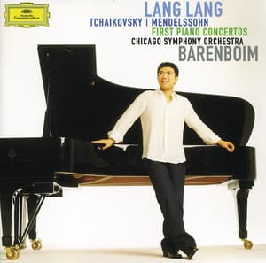 Tchaikovsky / Mendelssohn: First Piano Concertos - Lang Lang