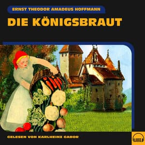 Die Königsbraut - Karlheinz Gabor