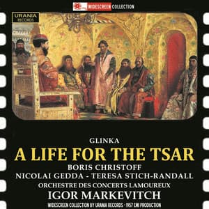 Glinka: A Life for the Tsar - Mikhail Glinka