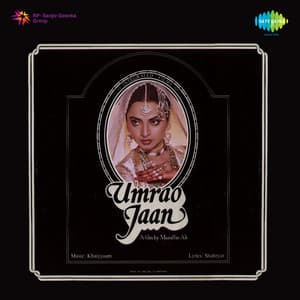 Umrao Jaan - Khayyam