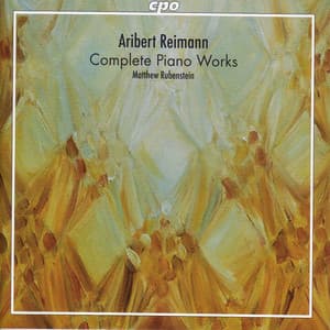 Reimann: Piano Works - Aribert Reimann