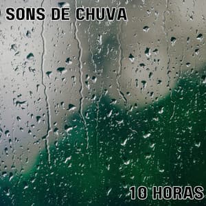 10 Horas de Sons de Chuva para Dormir - Medicina Relaxante