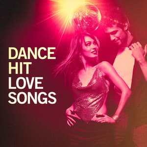Dance Hit Love Songs - Liebeslieder