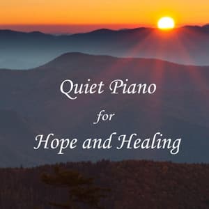 Quiet Piano for Hope and Healing - The O'Neill Brothers Group