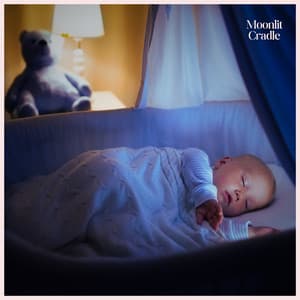 Moonlit Cradle - Newborn Sleep Music Lullabies