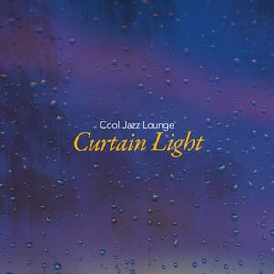 Curtain Light - Cool Jazz Lounge