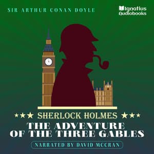 The Adventure of the Three Gables - Sherlock Holmes Audiobooks
