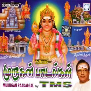 Murugan Paadalgal - T. M. Soundararajan