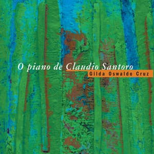 O Piano de Claudio Santoro - Claudio Santoro