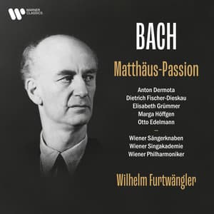 Bach, JS: Matthäus-Passion, BWV 244 - Johann Sebastian Bach