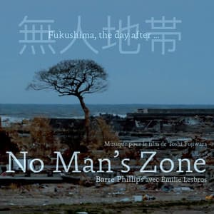 No Man's Zone - Barre Phillips