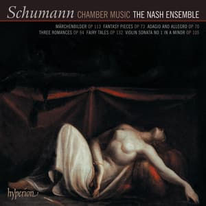 Schumann: Chamber Music - Robert Schumann