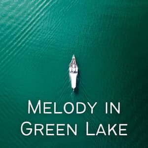 Melody in Green Lake - The Spa Music Legends