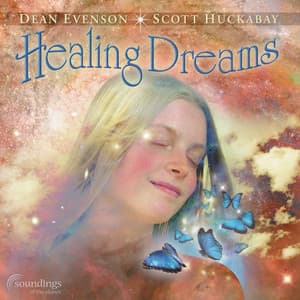 Healing Dreams - Dean Evenson