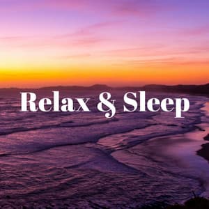 Relax & Sleep - Stress Relief for Insomnia, Reduction of Nervous Tension and Anxiety - Namaste