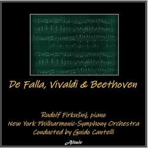 De Falla, Vivaldi & Beethoven - New York Philharmonic-Symphony Orchestra
