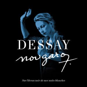 Nougaro : Sur l'écran noir de mes nuits blanches - Natalie Dessay