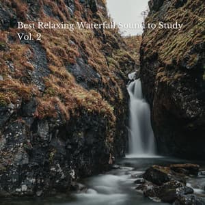 Best Relaxing Waterfall Sound to Study Vol. 2 - Piano for Studying