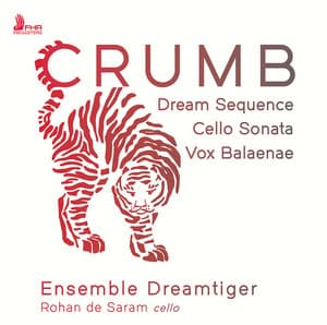 Crumb: Dream Sequence , Sonata for Solo Cello & Vox Balaenae - George Crumb