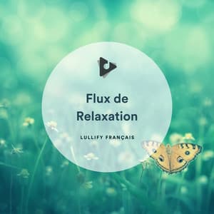 Flux de Relaxation - Lullify Français