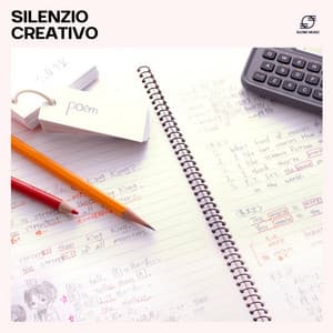 Silenzio Creativo - Musica per Studiare