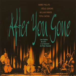 After You Gone - Barre Phillips