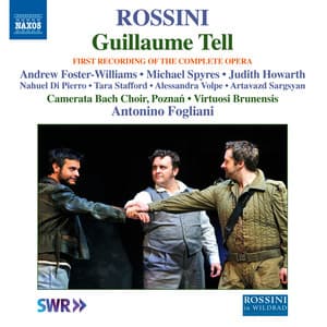 Rossini: Guillaume Tell - Gioachino Rossini