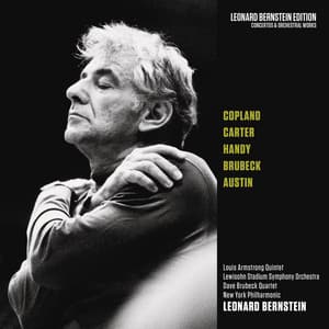 Copland: Danzón Cubano - Carter: Concerto for Orchestra - Works by Handy, Brubeck & Austin - Leonard Bernstein