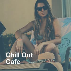 Chill Out Cafe - Cafe Chillout de Ibiza