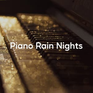Piano Rain Nights - Piano Music DEA Channel